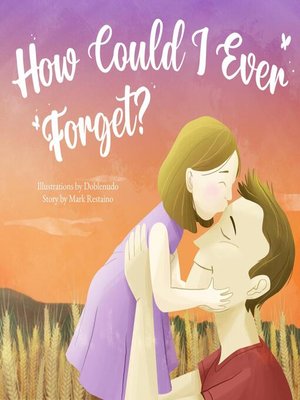 cover image of How Could I Ever Forget?